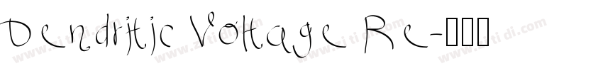Dendritic Voltage Re字体转换